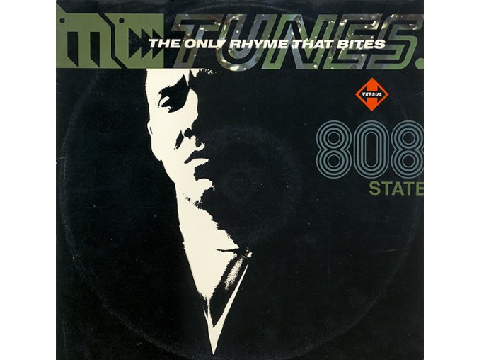 MC Tunes Versus 808 State ‎– The Only Rhyme That Bites