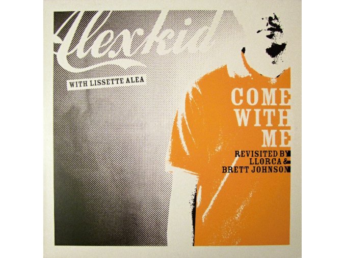 Alexkid With Lissette Alea ‎– Come With Me