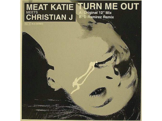 Meat Katie Meets Christian J ‎– Turn Me Out