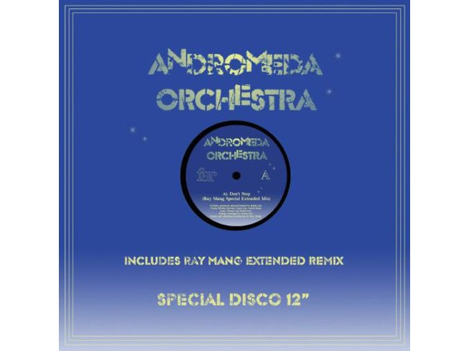 Andromeda Orchestra ‎– Don't Stop