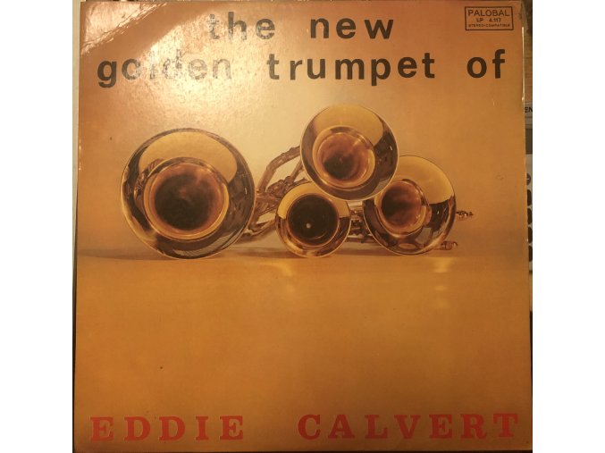 Eddie Calvert ‎– The New Golden Trumpet Of Eddie Calvert