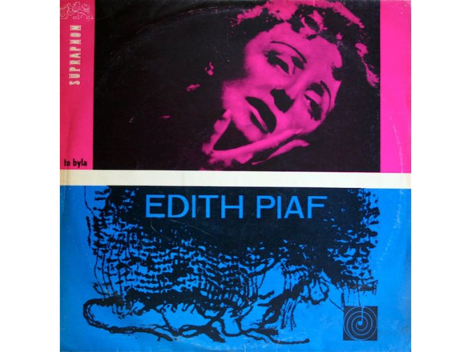 Edith Piaf ‎– To Byla Edith Piafová