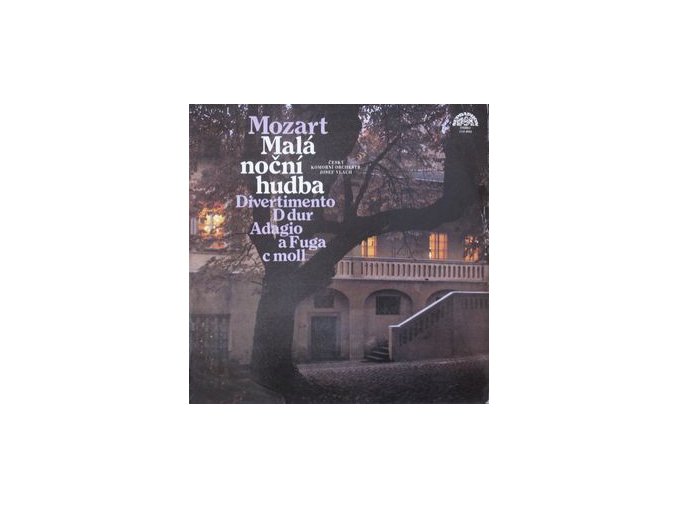 Wolfgang Amadeus Mozart - Český Komorní Orchestr*, Josef Vlach ‎– Malá Noční Hudba / Divertimento D Dur / Adagio A Fuga C Moll