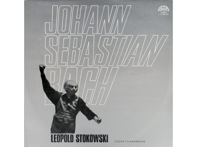 Johann Sebastian Bach - Leopold Stokowski, Česká Filharmonie* ‎– Transkripce Skladeb J. S. Bacha