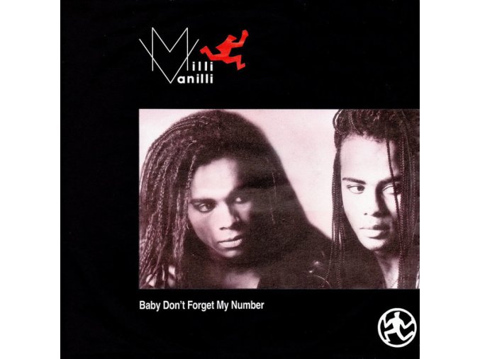 Milli Vanilli ‎– Baby Don't Forget My Number 7'