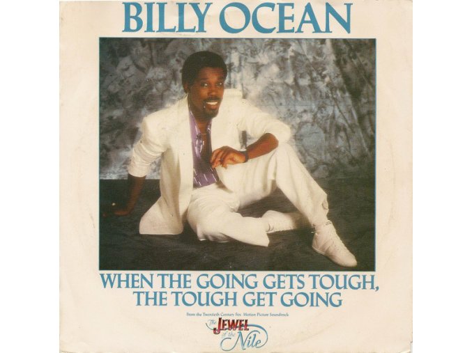 Billy Ocean ‎– When The Going Gets Tough, The Tough Get Going 7'