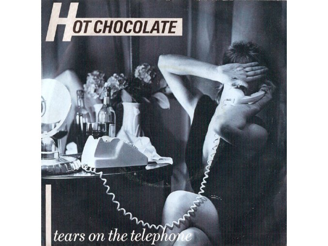 Hot Chocolate ‎– Tears On The Telephone 7'