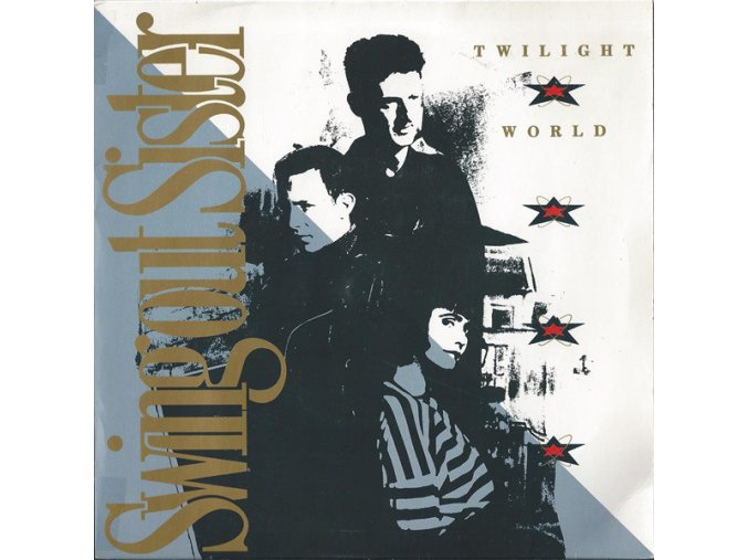 Swing Out Sister ‎– Twilight World 7''