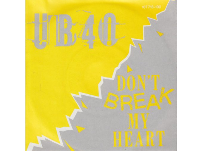 UB40 ‎– Don't Break My Heart 7''