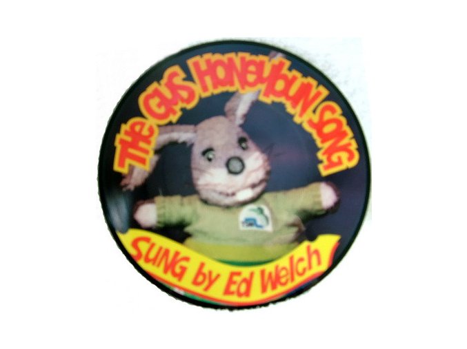 Ed Welch ‎– The Gus Honeybun Song 7''