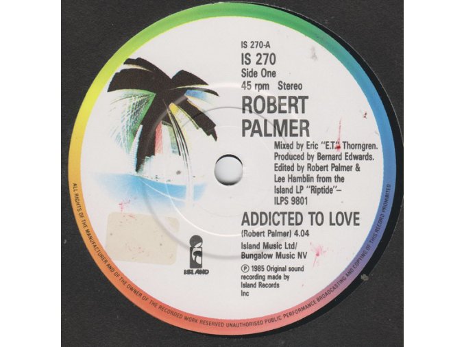 Robert Palmer ‎– Addicted To Love 7''