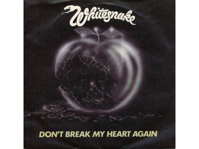 Whitesnake ‎– Don't Break My Heart Again 7''
