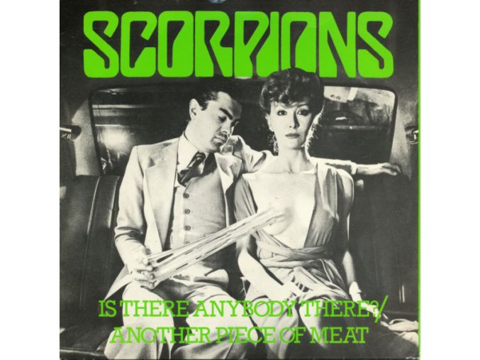 Scorpions ‎– Is There Anybody There? : Another Piece Of Meat 7''