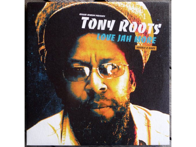 Tony Roots ‎– Love Jah More