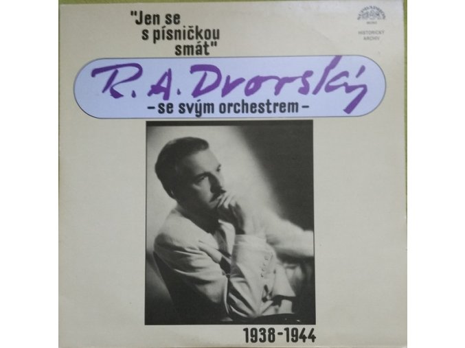 R. A. Dvorský Se Svým Orchestrem ‎– Jen Se S Písničkou Smát (1938-1944)