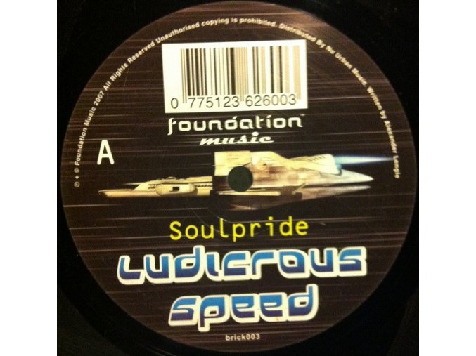Soulpride ‎– Ludicrous Speed / Brainsmasher