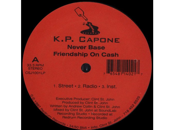 K.P. Capone – Never Base Friendship On Cash / Got To Get It