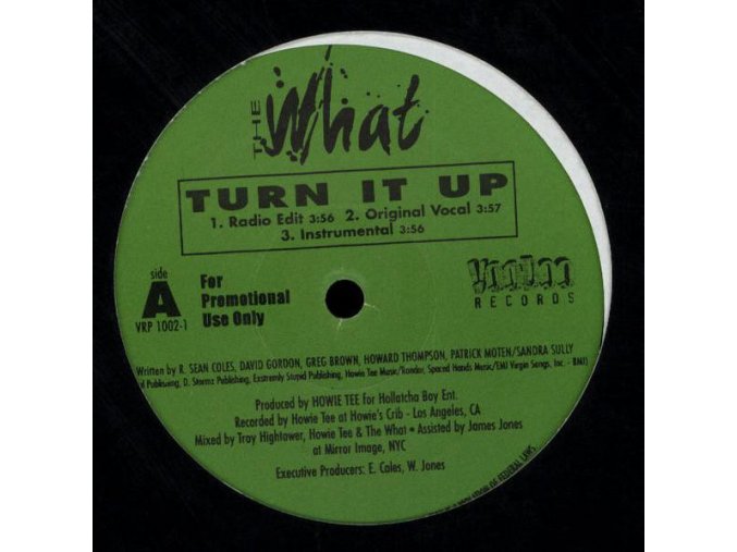 The What – Turn It Up