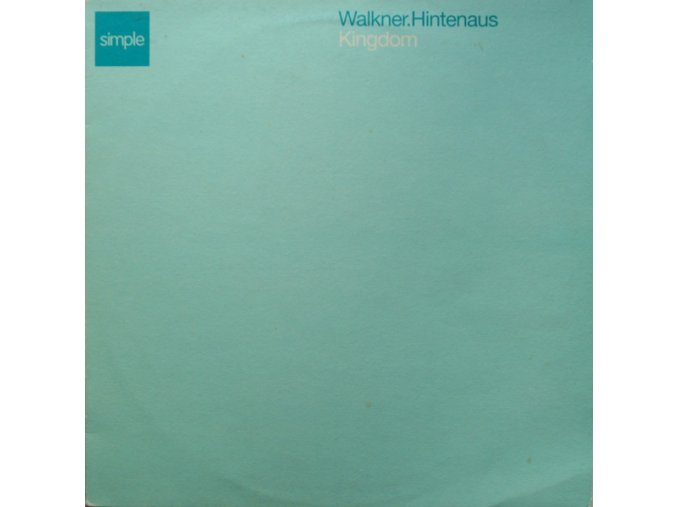 Walkner.Hintenaus – Kingdom