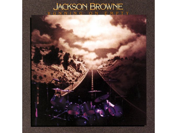 Jackson Browne – Running On Empty