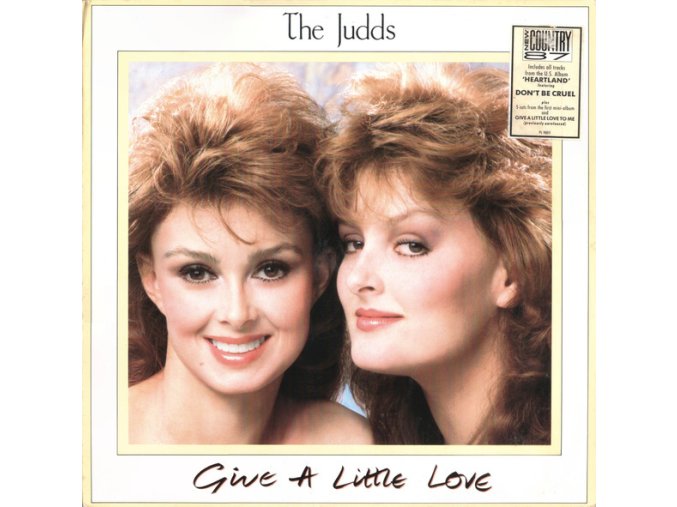 The Judds – Give A Little Love