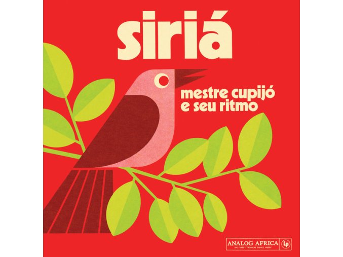 Mestre Cupijó E Seu Ritmo ‎– Siriá [Analog Africa]