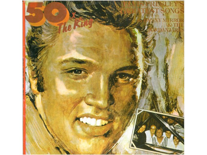 Danny Mirror & The Jordanaires – 50 X The King - Elvis Presley's Greatest Songs