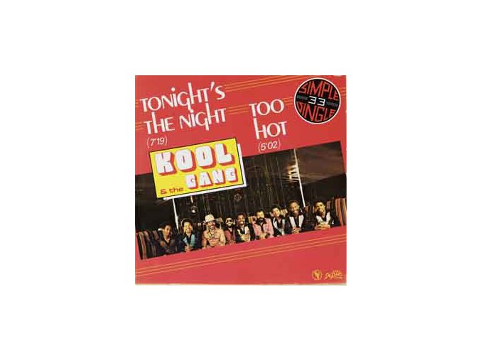 Kool & The Gang – Too Hot / Tonight's The Night