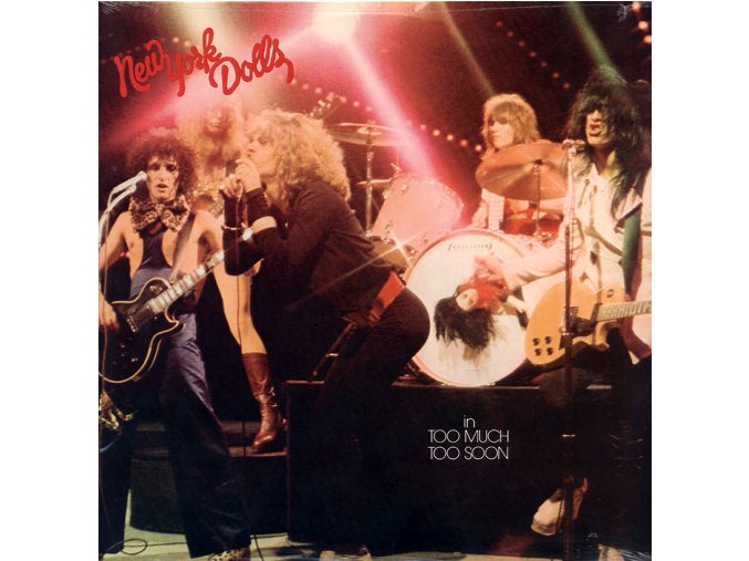 New York Dolls – In Too Much Too Soon