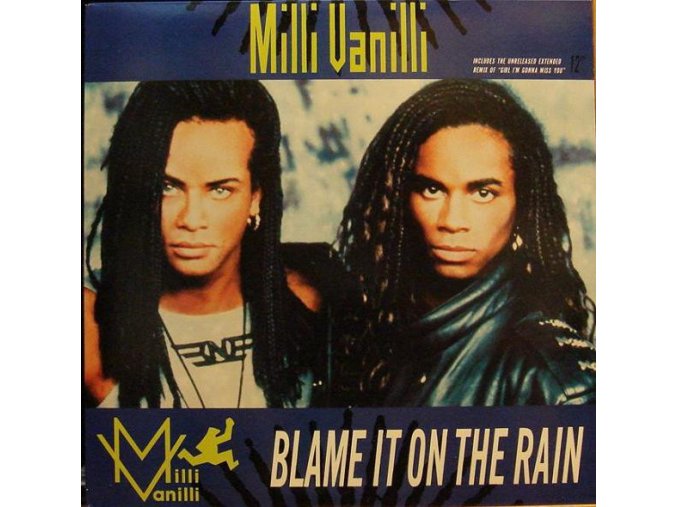 Milli Vanilli – Blame It On The Rain