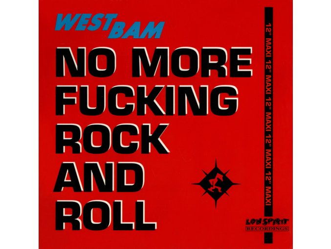 WestBam – No More Fucking Rock And Roll