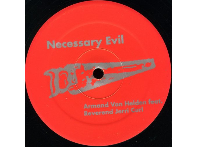 Armand Van Helden Feat. Reverend Jerri Curl – Necessary Evil