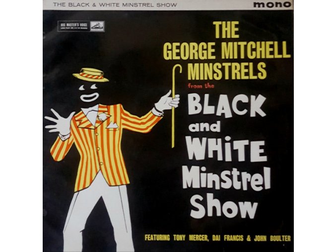 The George Mitchell Minstrels – The Black And White Minstrel Show