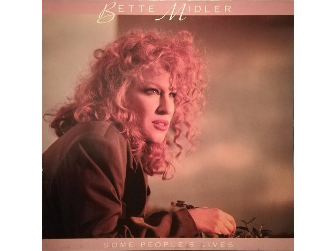 Bette Midler – Some People's Lives