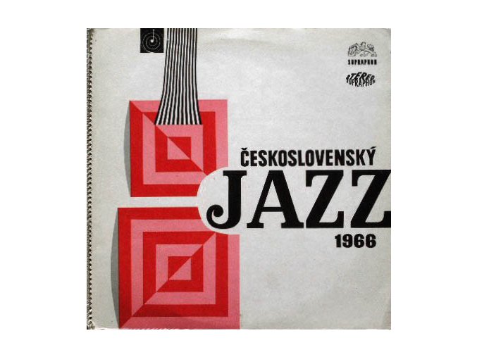 Karel Velebný, Jazzoví Sólisté*, Československý All Star Band* – Československý Jazz 1966