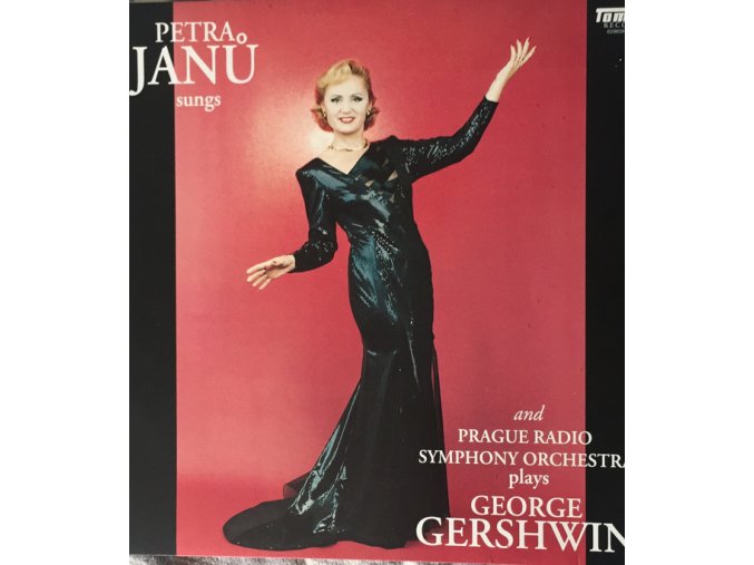 Petra Janů, Prague Radio Symphony Orchestra ‎– Petra Janů Sungs And Prague Radio Symphony Orchestra Plays George Gershwin