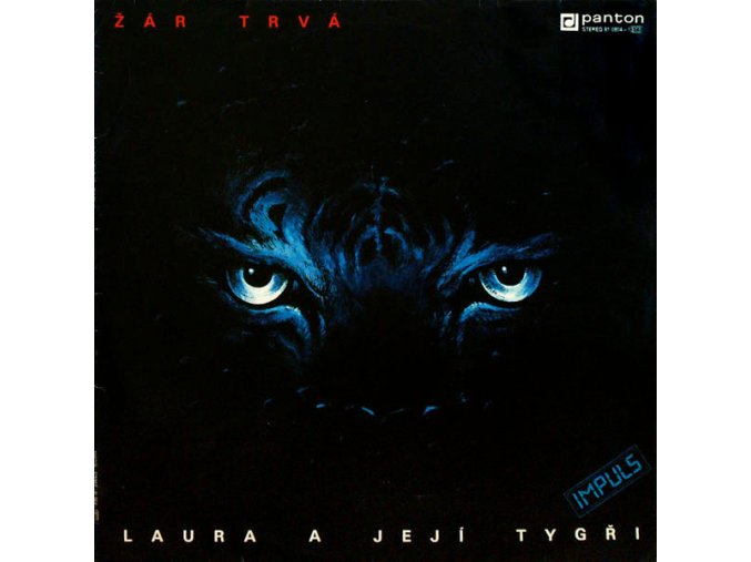 Laura A Její Tygři ‎– Žár Trvá