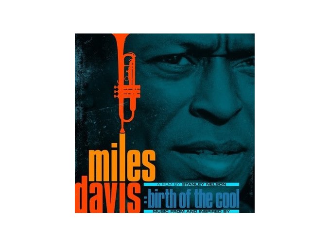 Miles Davis – Music From And Inspired By Miles Davis: Birth Of The Cool