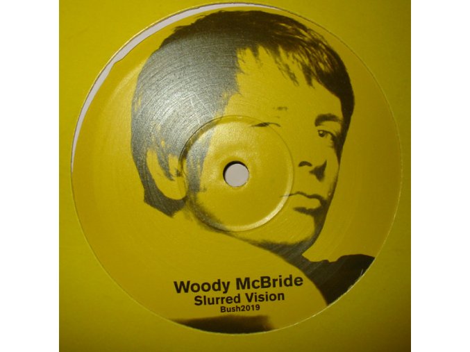 Woody McBride ‎– Slurred Vision