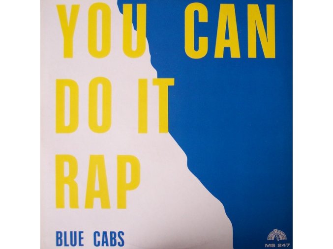 Blue Cabs ‎– You Can Do It Rap