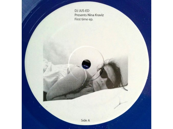 DJ Jus-Ed Presents Nina Kraviz ‎– First Time EP.