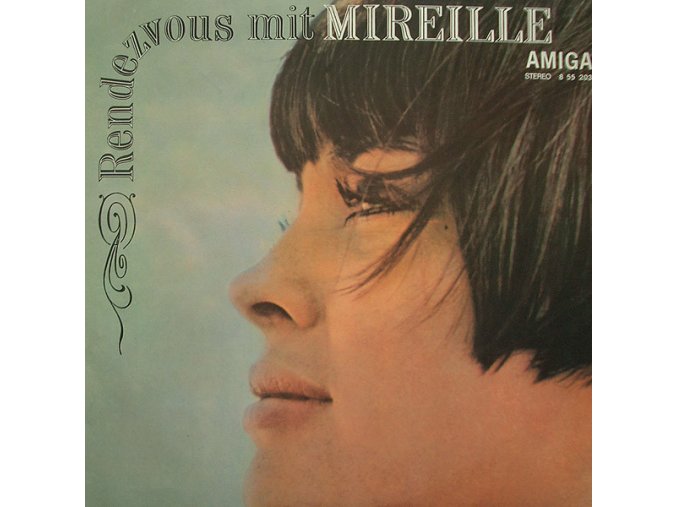 Mireille Mathieu ‎– Rendezvous Mit Mireille