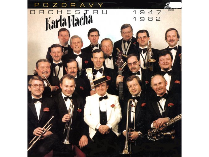 Karel Vlach Se Svým Orchestrem ‎– Pozdravy Orchestru Karla Vlacha 1947-1982