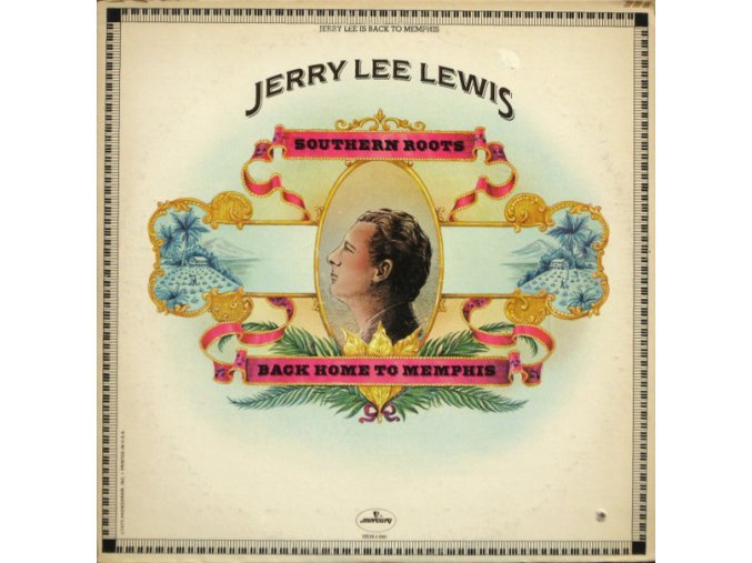 Jerry Lee Lewis – Southern Roots