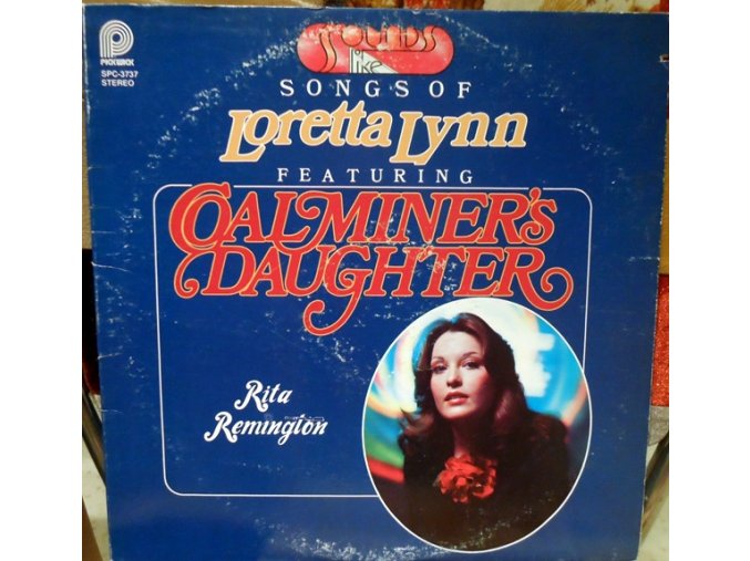 Rita Remington – Sounds Like The Songs Of Loretta Lynn Featuring Coal Miner's Daughter