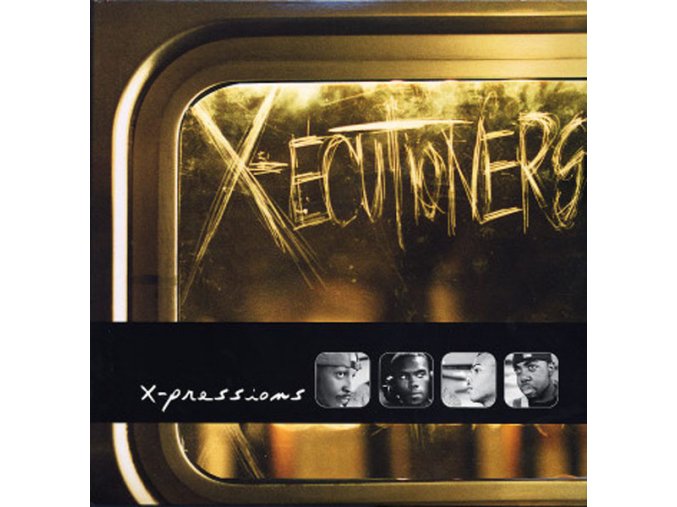 The X-ecutioners ‎– X-Pressions