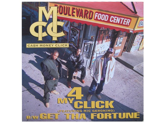 Ca$h Money Click – 4 My Click / Get Tha Fortune