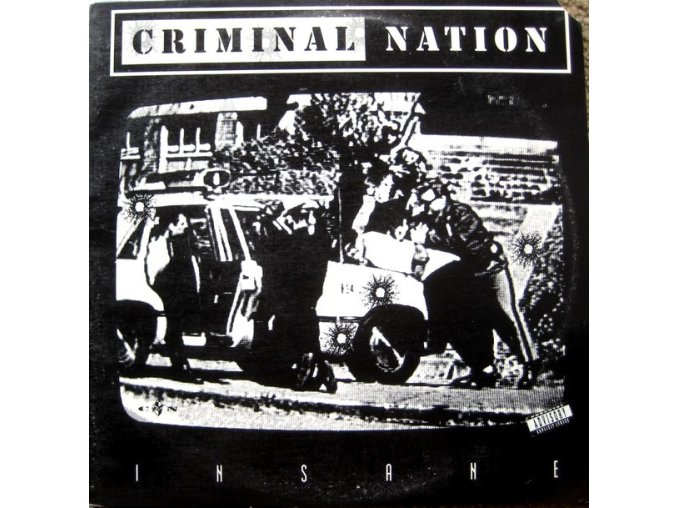 Criminal Nation ‎– Insane