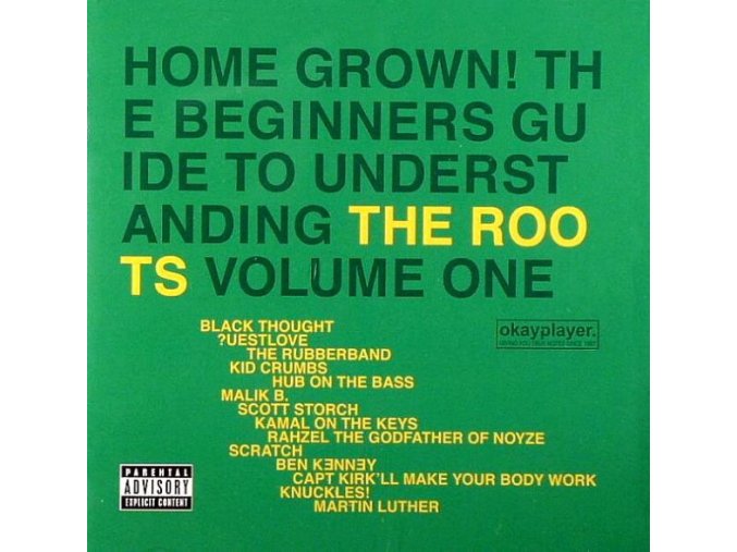 The Roots ‎– Home Grown! The Beginner's Guide To Understanding The Roots, Volume One