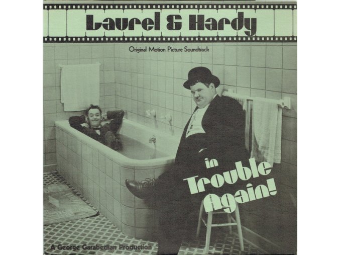 Laurel & Hardy – In Trouble Again